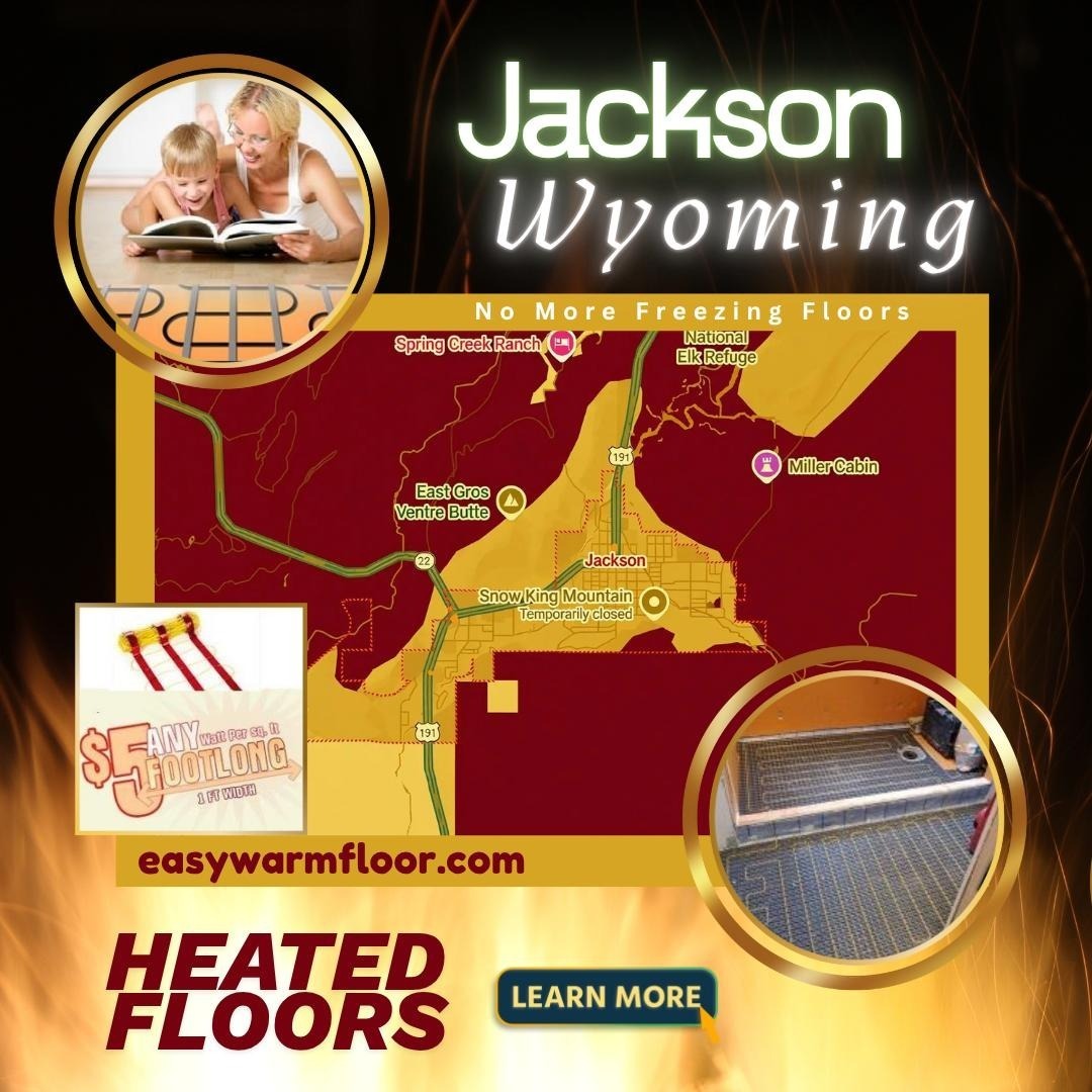 Heated Floor Jackson WY